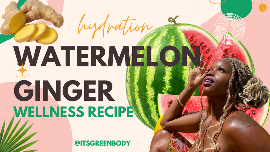 Wellness Recipes: Immunity Boost & lose weight with Watermelon + Ginger Detox Drink