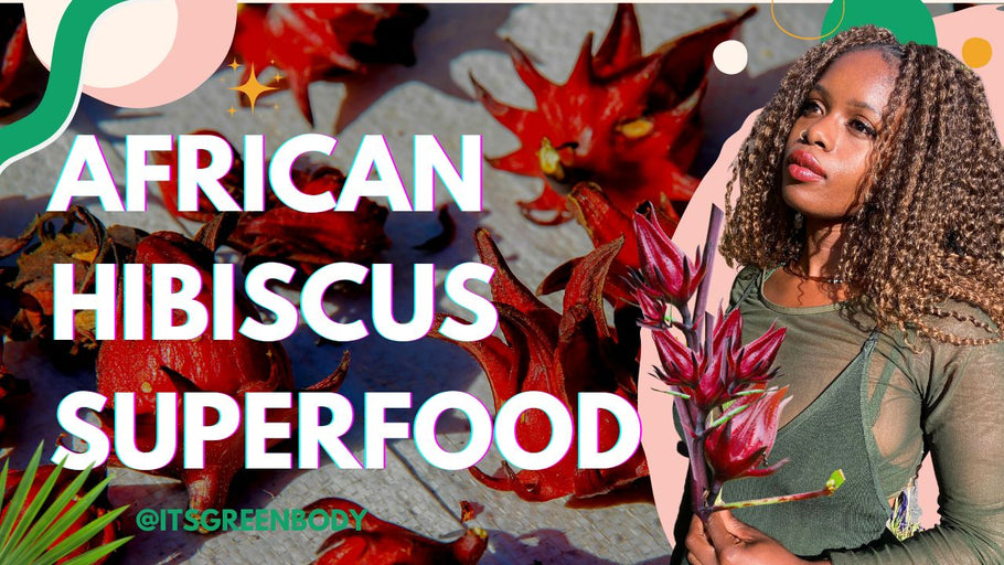 African Hibiscus for High Blood Pressure and More!